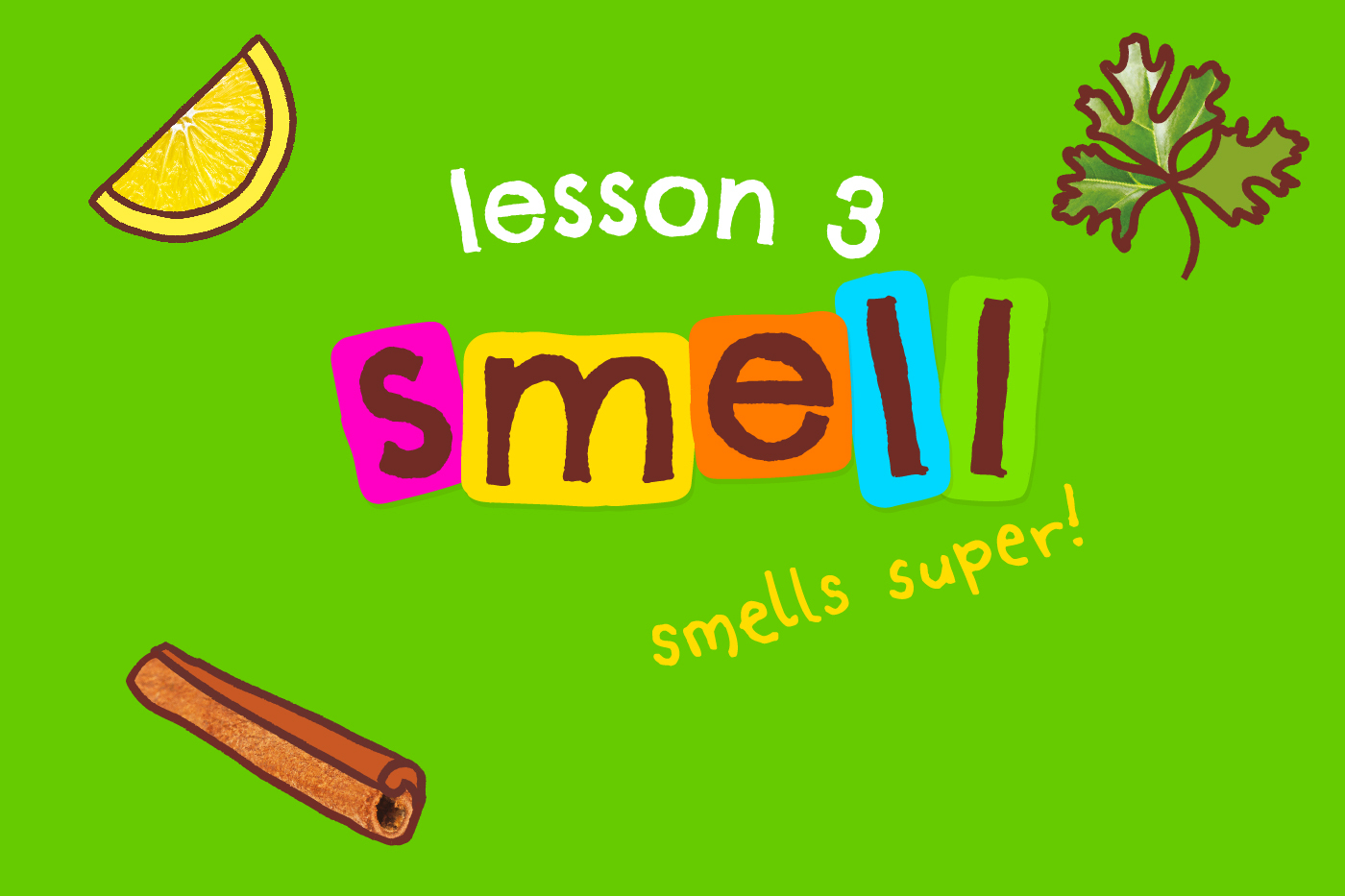 Ellas kitchen lesson3 smell